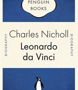 Leonardo Da Vinci: The Flights Of The Mind