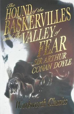 The Hound Of The Baskervilles & The Valley Of Fear