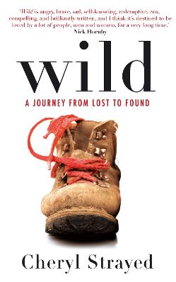 Wild: A Journey From Lost To Found