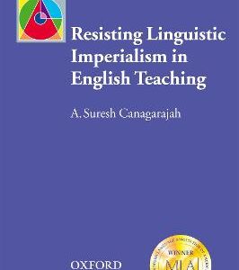 Resisting Linguistic Imperialism In English Teaching