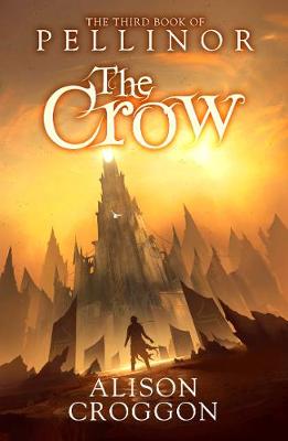 The Crow: The Third Book Of Pellinor