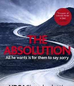 The Absolution: A Menacing Icelandic Thriller, Gripping From Start To End