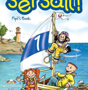 Set Sail!: Pupil's Book
