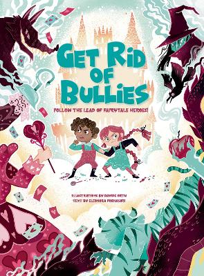 Get Rid Of Bullies: Follow The Lead Of Fairy Tales Heroes!