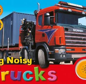 Big Noisy Trucks