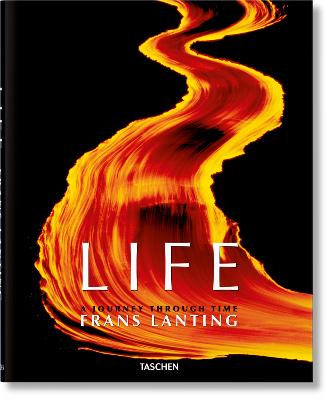 Frans Lanting. Life. A Journey Through Time