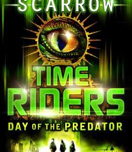 Timeriders: Day Of The Predator (Book 2)