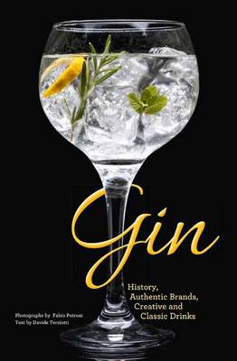 Spirit Of Gin: History, Anecdotes, Trends And Cocktails