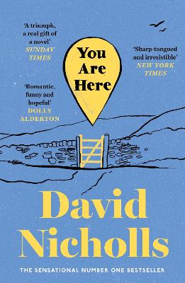 You Are Here: The Instant Number 1 Sunday Times Bestseller, From The Author Of One Day
