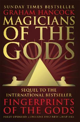 Magicians Of The Gods: Evidence For An Ancient Apocalypse