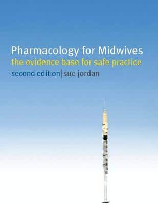 PHARMACOLOGY FOR MIDWIVES EVIDENCE BASE