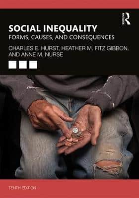 Social Inequality: Forms, Causes, And Consequences