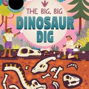The Big, Big Dinosaur Dig