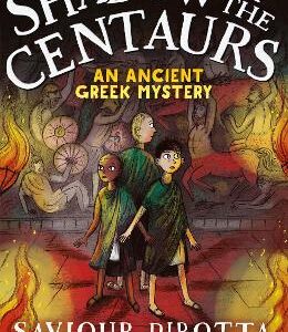 Shadow Of The Centaurs: An Ancient Greek Mystery