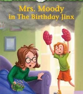 Judy Moody And Friends: Mrs. Moody In The Birthday Jinx