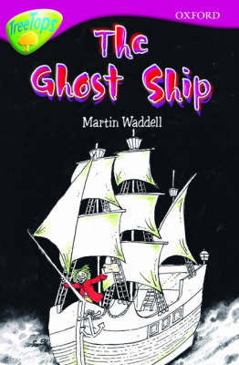 Oxford Reading Tree: Level 10B: Treetops: Ghost Ship