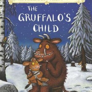 The Gruffalo's Child: Hardback Gift Edition