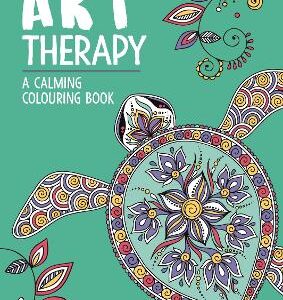 Art Therapy: A Calming Colouring Book