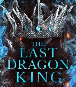 The Last Dragon King (The Kings Of Avalier, Book 1)