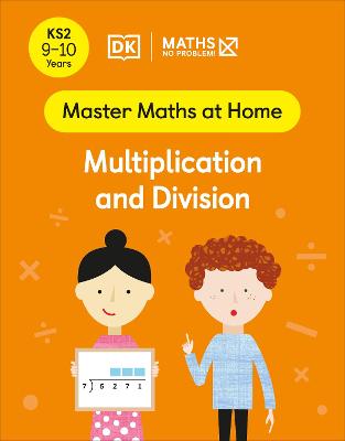 Maths - No Problem! Multiplication And Division, Ages 9-10 (Key Stage 2)