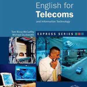 Express Series: English For Telecoms And Information Technology: A Short, Specialist English Course