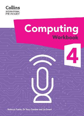 Collins International Primary Computing - International Primary Computing Workbook: Stage 4