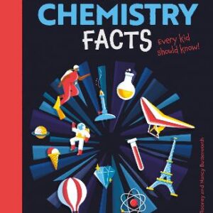 77 Awesome Chemistry Facts Every Kid Should Know!