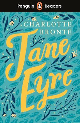 Penguin Readers Level 4: Jane Eyre (Elt Graded Reader): Abridged Edition