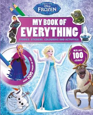 Disney Frozen My Book Of Everything: Stories, Stickers, Colouring And Activities