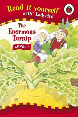 Read It Yourself: The Enormous Turnip - Level 1: Read It Yourself
