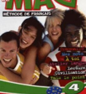 LE MAG 4 METHODE DE FRANCAIS