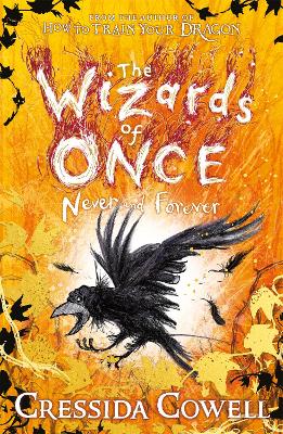 The Wizards Of Once: Never And Forever: Book 4 - Winner Of The British Book Awards 2022 Audiobook Of The Year