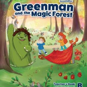 Greenman And The Magic Forest Level B Teacher's Book With Digital Pack