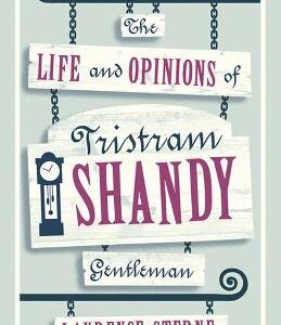 The Life And Opinions Of Tristram Shandy, Gentleman