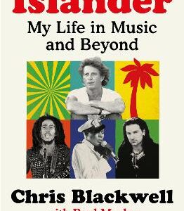 The Islander: My Life In Music And Beyond