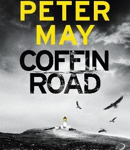 Coffin Road: An Utterly Gripping Crime Thriller From The Author Of The China Thrillers