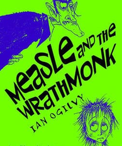 Measle And The Wrathmonk