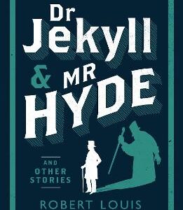 Strange Case Of Dr Jekyll And Mr Hyde And Other Stories