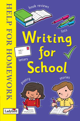 Help For Homework: Writing For School
