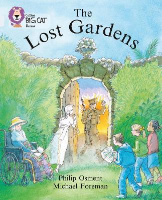The Lost Gardens: Band 17/Diamond (Collins Big Cat)