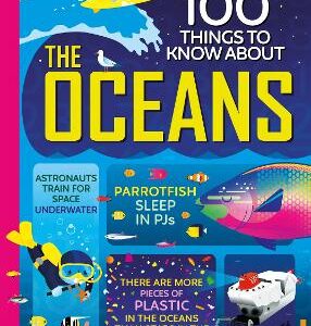 100 Things To Know About The Oceans