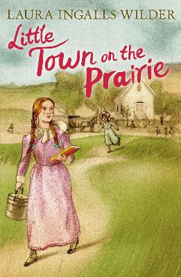 Little Town On The Prairie (The Little House On The Prairie)