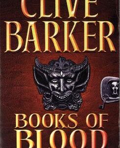 Books Of Blood Omnibus 1: Volumes 1-3