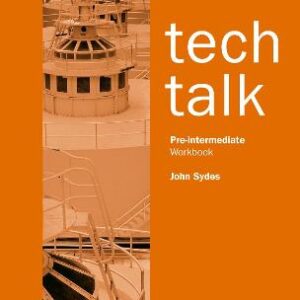 Tech Talk Pre-Intermediate: Workbook