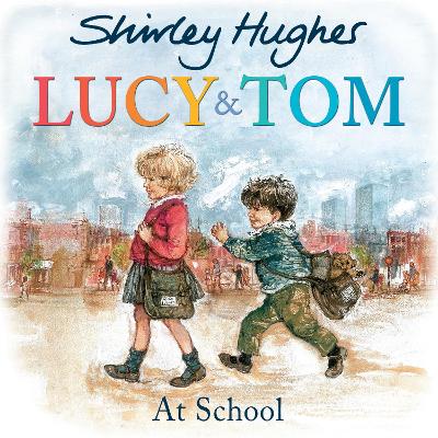 Lucy And Tom At School