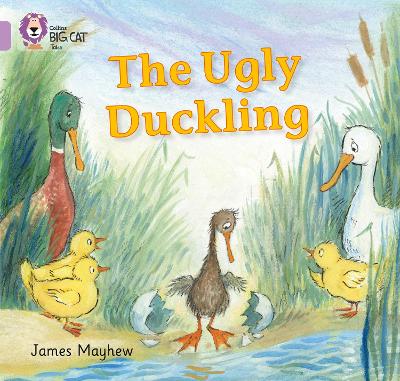 The Ugly Duckling: Band 00/Lilac (Collins Big Cat)