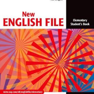 New English File: Elementary: Student's Book: Six-Level General English Course For Adults