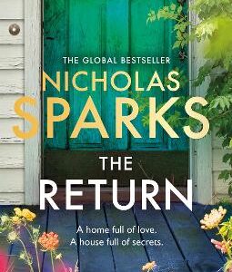 The Return: The Heart-Wrenching New Novel From The Bestselling Author Of The Notebook