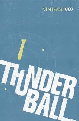 Thunderball: The First Thrilling Epic Story In The Spectre Trilogy