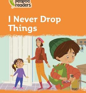 I Never Drop Things: Level 4 (Collins Peapod Readers)
